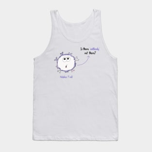 Helpless T cell Is there anybody antibody out there? Tank Top